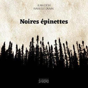 Noires épinettes