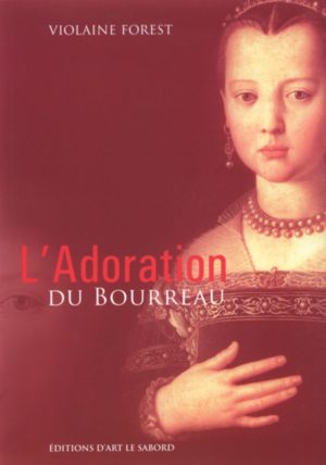L’adoration du bourreau