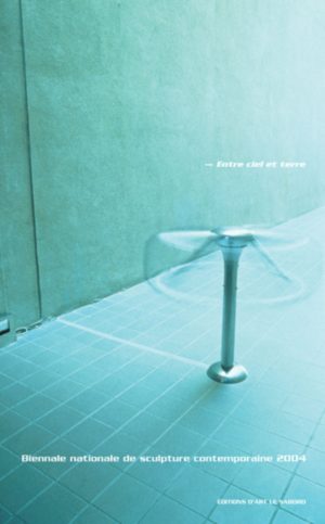Biennale nationale de sculpture contemporaine 2004