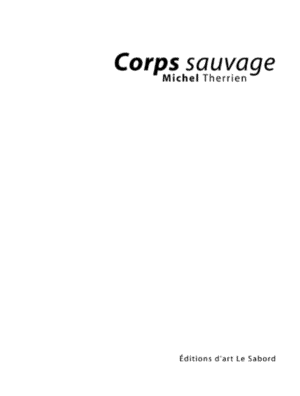 Corps sauvage