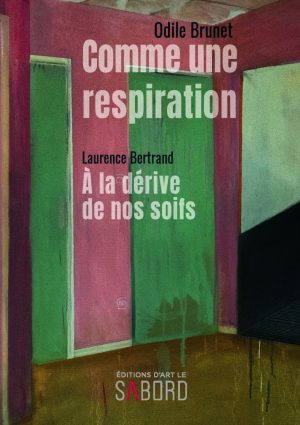 Comme une respiration | À la dérive de nos soifs