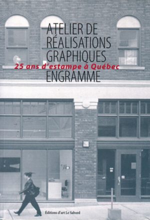 25 ans d’estampe à Québec