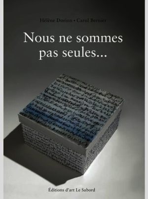 Nous ne sommes pas seules... | exemplaires de collection