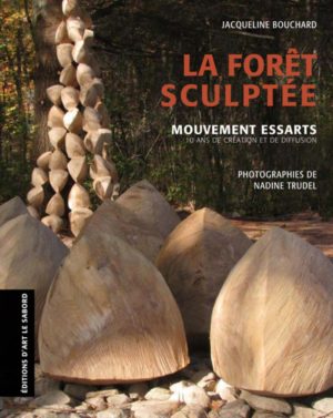 La forêt sculptée