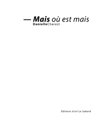 Mais où est mais