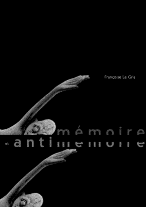 Mémoire et antimémoire